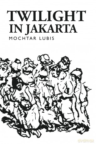Twilight in Jakarta - Mochtar Lubis [KSIĄŻKA]