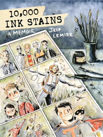 10,000 Ink Stains: A Memoir - Jeff Lemire [KSIĄŻKA]