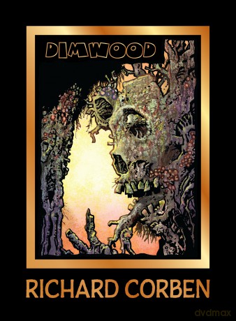 Dimwood - Richard Corben [KSIĄŻKA]