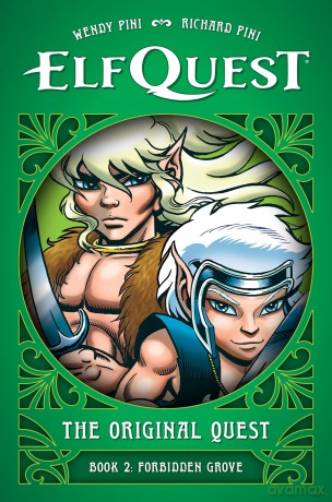 ElfQuest: The Original Quest: Book 2 - Forbidden Grove - Wendy Pini [KSIĄŻKA]