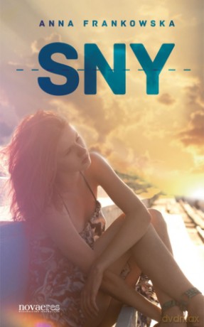 Sny - Anna Frankowska [KSIĄŻKA]
