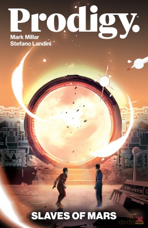 Prodigy: Slaves of Mars - Mark Millar [KSIĄŻKA]