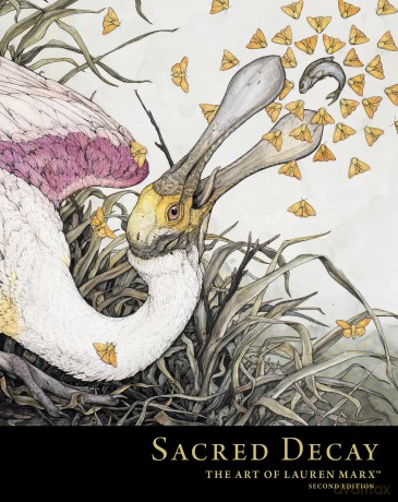 Sacred Decay: The Art of Lauren Marx (Second Edition) - Lauren Marx [KSIĄŻKA]