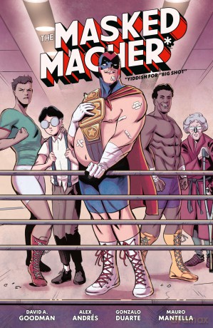 The Masked Macher - David A. Goodman [KOMIKS]