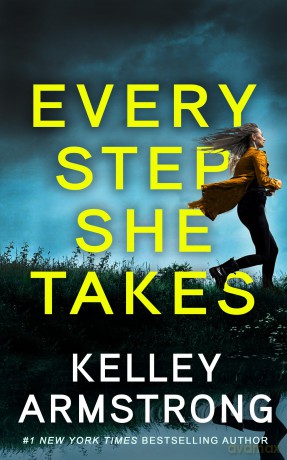 Every Step She Takes - Kelley Armstrong [KSIĄŻKA]