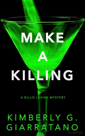 Make a Killing: A Billie Levine Mystery - Kimberly G. Giarratano [KSIĄŻKA]