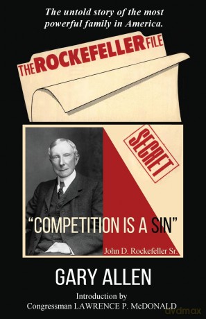 The Rockefeller File - Gary Allen [KSIĄŻKA]