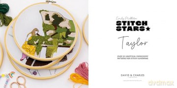 Stitch Stars: Taylor: Over 20 unofficial embroidery patterns for stitchy superfans - Emily Middleton [KSIĄŻKA]