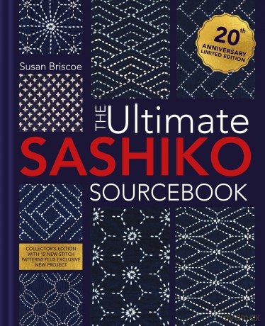 The Ultimate Sashiko Sourcebook 20th Anniversary Limited Edition: Collector's edition with 12 new stitch patterns plus exclusive new project - Susan Briscoe [KSIĄŻKA]