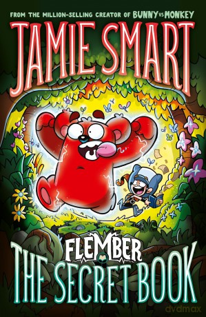 Flember 1: The Secret Book (from the million-selling Jamie Smart, Illustrator of the Year) - Jamie Smart [KSIĄŻKA]