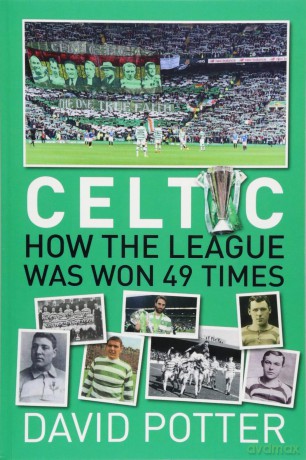 Celtic - How the League was won 49 times - David Potter [KSIĄŻKA]