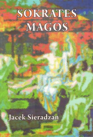 Sokrates magos - Jacek Sieradzan [KSIĄŻKA]