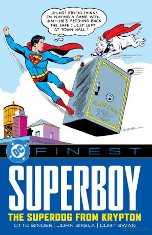DC Finest: Superboy: The Super-Dog from Krypton - Otto Binder [KSIĄŻKA]