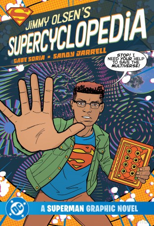 Jimmy Olsen's Supercyclopedia (Dc a Superman Graphic Novel) - Gabe Soria [KSIĄŻKA]