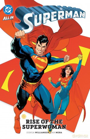 Superman Vol. 4: Rise of the Superwoman - Dan Mora [KSIĄŻKA]