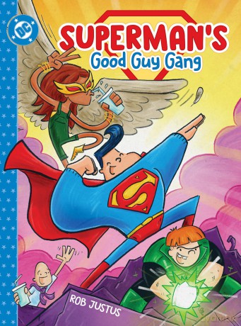 Superman's Good Guy Gang - Rob Justus [KSIĄŻKA]
