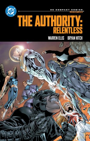 The Authority: Relentless: DC Compact Comics Edition - Warren Ellis [KSIĄŻKA]
