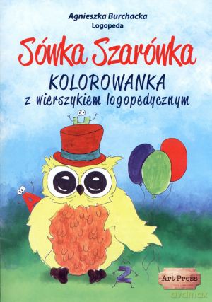 Sówka Szarówka. Kolorowanka z wierszykiem logopedycznym - Agnieszka Burchacka [KSIĄŻKA]