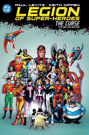 The Legion of Super-Heroes - The Curse Deluxe Edition (New Edition): (2025 Edition) (Dc Legion of Super-heroes) - Paul Levitz [KSIĄŻKA]