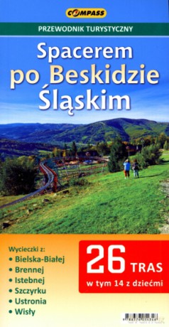 Spacerem po Beskidzie Śląskim [KSIĄŻKA]