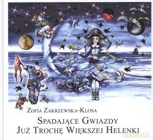 Spadające gwiazdy już trochę większej Helenki - Zofia Zakrzewska-Klosa [KSIĄŻKA]