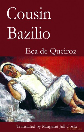 Cousin Bazilio (Dedalus European Classics) - Eca de Queiroz [KSIĄŻKA]