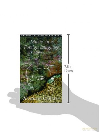 Music, in a Foreign Language (Original Fiction in Paperback) (Original Fiction in Paperback S) - Andrew Crumey [KSIĄŻKA]
