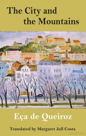 The City and the Mountains (Dedalus European Classics) - Eca de Queiroz [KSIĄŻKA]
