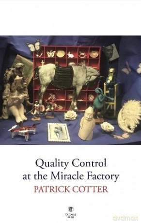 Quality Control at the Miracle Factory - Patrick Cotter [KSIĄŻKA]