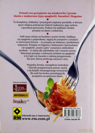Spaghetti my love. Ponad 100 przepisów na włoskie dania z makaronu - Paolo Petroni [KSIĄŻKA]