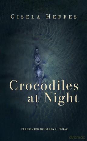 Crocodiles at Night - Gisela Heffes [KSIĄŻKA]