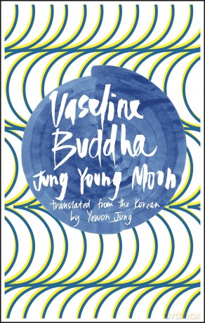 Vaseline Buddha - Jung Young Moon [KSIĄŻKA]