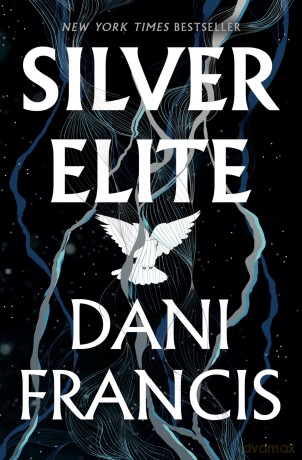 Silver Elite - Dani Francis [KSIĄŻKA]