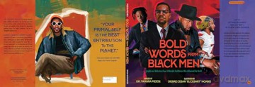 Bold Words from Black Men: Insights and Reflections from 50 Notable Trailblazers Who Influenced the World (The Bold Words Series) - Dr. Tamara Pizzoli [KSIĄŻKA]