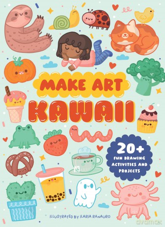 Make Art: Kawaii: 20+ Fun Drawing Activities and Projects - Ellen Philpott [KSIĄŻKA]