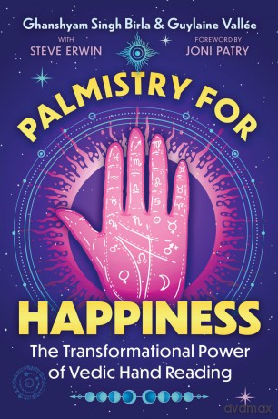 Palmistry for Happiness: The Transformational Power of Vedic Hand Reading - Ghanshyam Singh Birla [KSIĄŻKA]