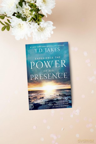 Experience the Power of His Presence: Embracing the Peace, Promise, and Power of God's Nearness - T.D. Jakes [KSIĄŻKA]