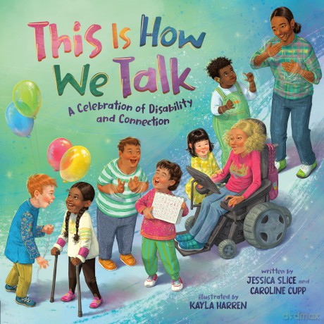This Is How We Talk: A Celebration of Disability and Connection - Caroline Cupp [KSIĄŻKA]