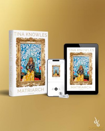 Matriarch: Beyoncé's mother tells her story for the first time ever - Tina Knowles [KSIĄŻKA]