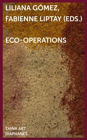 eco-operations (Think Art) - Fabienne Liptay [KSIĄŻKA]