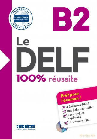 Le DELF B2 100% Réussite + CD - Nicolas Moreau [KSIĄŻKA]