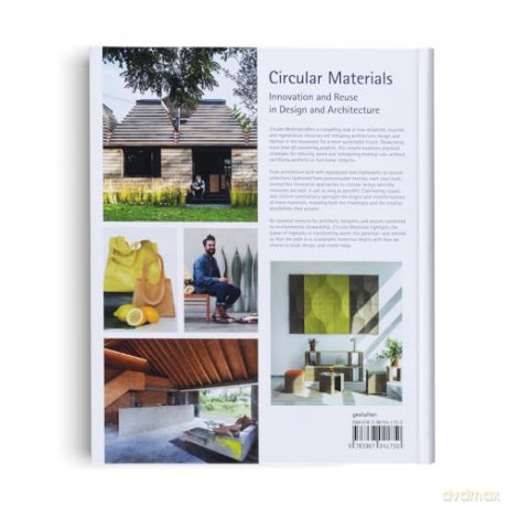 Circular Materials: Innovation and Reuse in Design and Architecture - gestalten [KSIĄŻKA]
