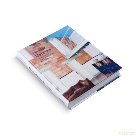 Circular Materials: Innovation and Reuse in Design and Architecture - gestalten [KSIĄŻKA]