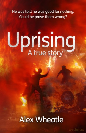 Uprising: A True Story: As Portrayed on SMALL AXE, A Collection of Five Films (Diffusion Books) - Alex Wheatle [KSIĄŻKA]