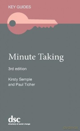 Minute Taking (Key Guides) - Kirsty Semple [KSIĄŻKA]