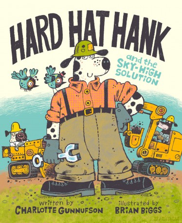 Hard Hat Hank and the Sky-High Solution (Disney Planet Possible) - Charlotte Gunnufson [KSIĄŻKA]