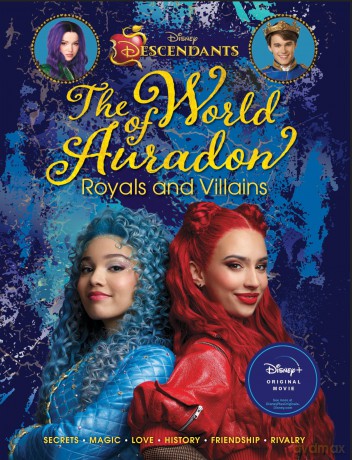 Descendants: The World of Auradon: Royals and Villains (Disney Descendants) - Kristy Boyce [KSIĄŻKA]
