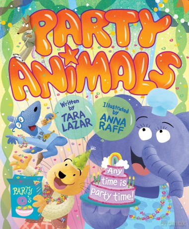 Party Animals - Tara Lazar [KSIĄŻKA]