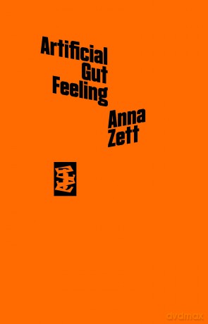 Artificial Gut Feeling - Anna Zett [KSIĄŻKA]