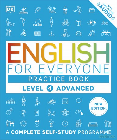 English for Everyone Practice Book Level 4 Advanced: A Complete Self-Study Programme (DK English for Everyone) - DK [KSIĄŻKA]